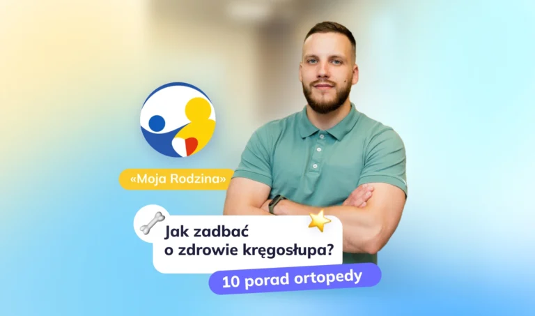 10 porad ortopedy jak zadbać o zdrowie kręgosłupa