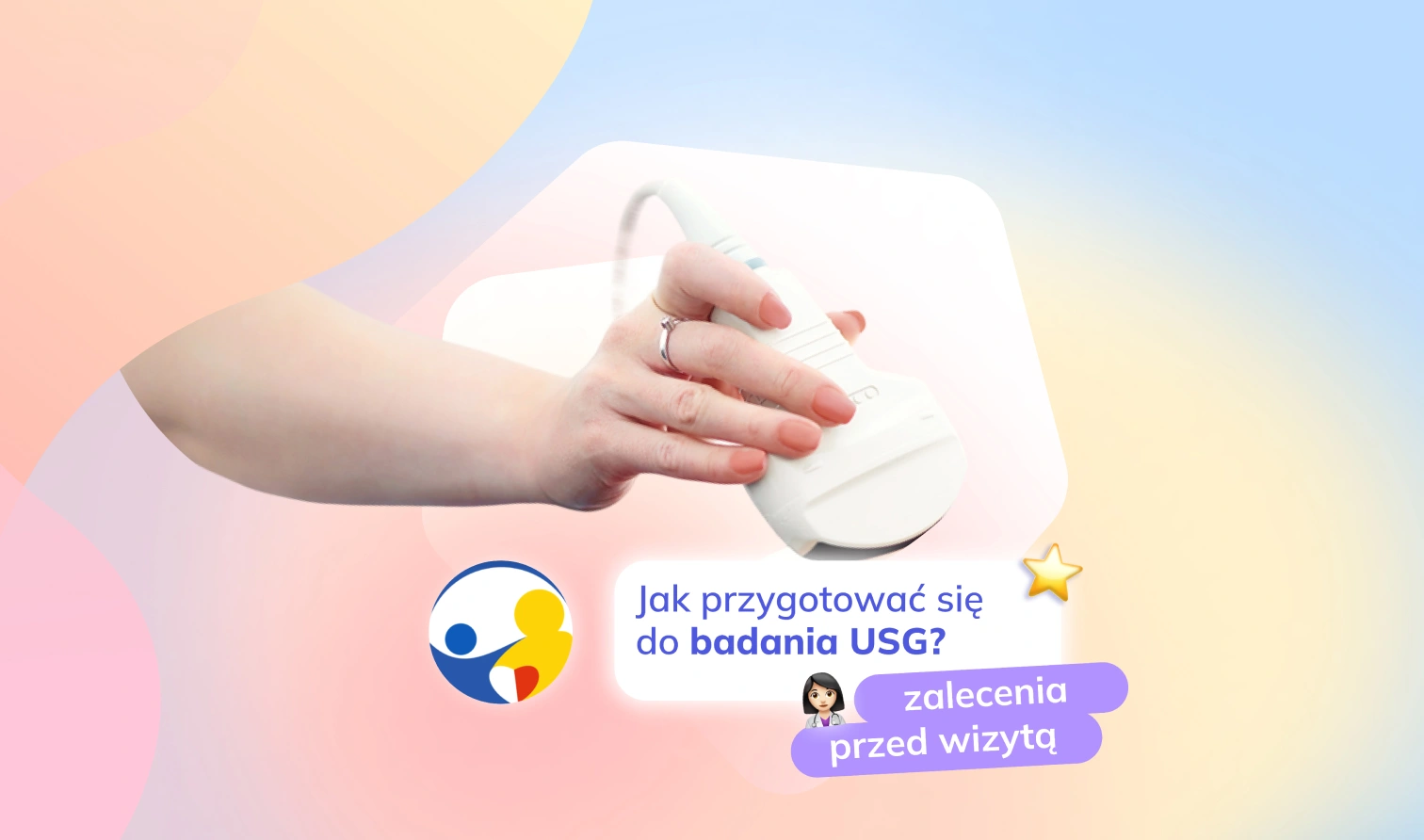 Jak przygotować się do badania USG Rekomendacje naszego specjalisty USG