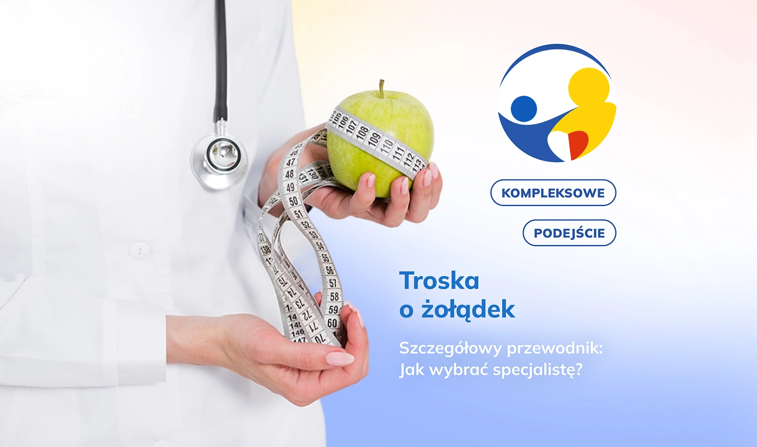 Kompleksowa opieka nad żołądkiem i trawieniem gastrolog, dietetyk, psychodietetyk — w jednej klinice