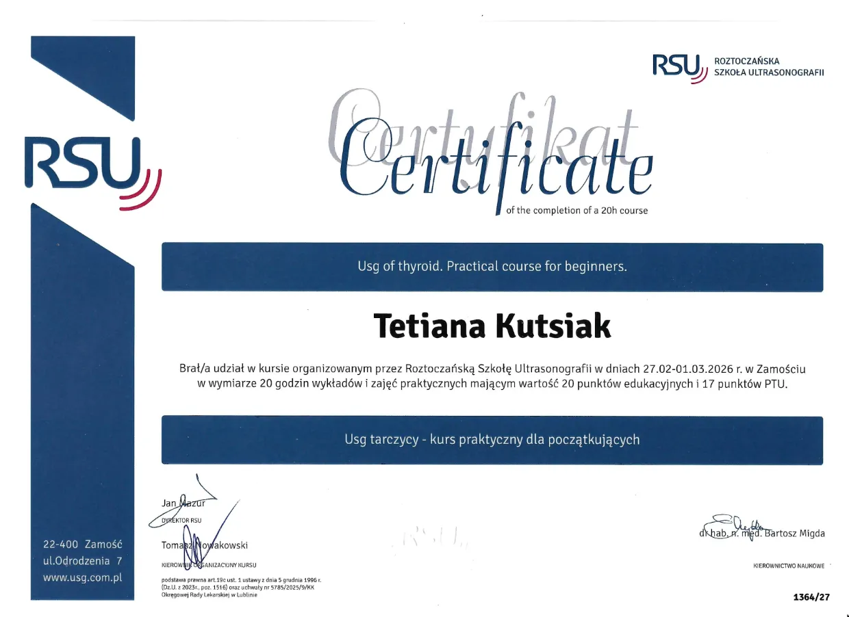 Certyfikat Tetiana Kutsiak: Diagnostyka USG narządów jamy brzusznej – kurs praktyczny, Roztoczańska Szkoła Ultrasonografii, 2025